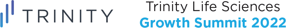 Trinity Life Sciences Growth Summit 2022